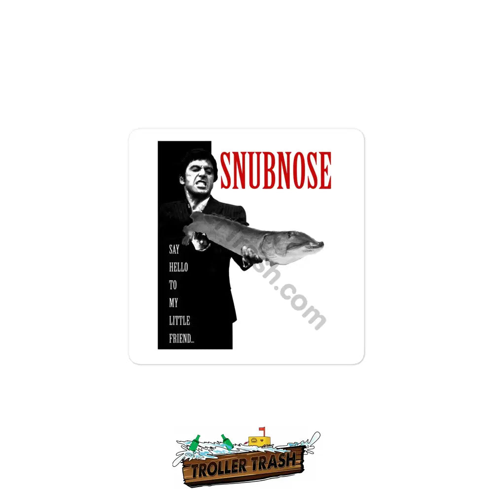 Snubnose - Say Hello To My Little Friend Sticker 3″×3″ Stickers